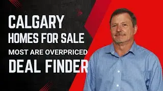 How To Find Under Valued Calgary Homes in Great Communities