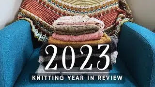 Blue Mountain Makes Podcast: 2023 Knitting Year in Review