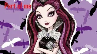 Raven Queen  Part of me