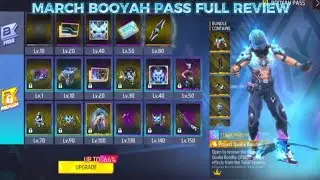 MARCH MONTH BOOYAH PASS REVIEW | OB38 FUMES ON FIRE BOOYAH PASS FULL REVIEW | UPCOMING BOOYAH PASS