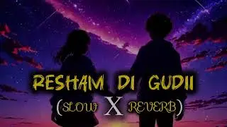( Resham Di Guddi ) / Edit By Sohail Rajput 