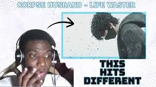 CORPSE JUST CAN'T MISS!!! Corpse Husband - Life Waster [REACTION]