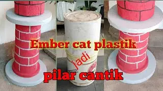 Tutorial membuat pilar pot bunga dari ember cat plastik bekas