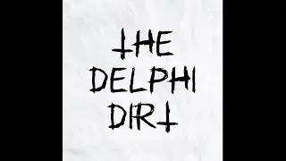 Delphi Dirt - Episode 10:  Cease and Desist OR ELSE (1-26-2026)