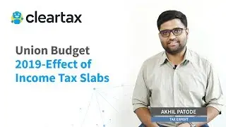 Budget 2019-Effect of Income Tax Slabs