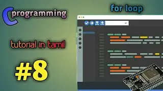 for loop in c programing | #StudentsCanCreate | electronic_tamil | part#8