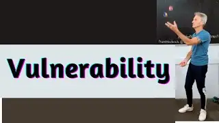 Vulnerability  2024 09 26 Movement Matters with Derek Humble