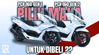 Pilih PCX 160 lama atau PCX 160 terbaru 2025 | Pilih PCX 160 gen 1 apa PCX 160 gen 2 ?