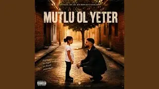 Mutlu Ol Yeter