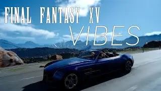 Relaxing Driving, Camping & Fishing | FINAL FANTASY XV