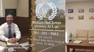 William H. Clower, Attorney At Law in Atoka, TN | Locally Trusted Attorney