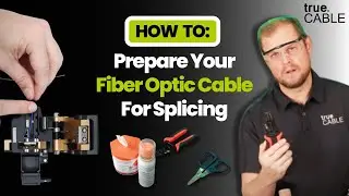 How To Prepare Your Fiber Optic Cable For Splicing | Simple Method In 2024!