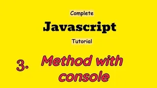 3. Many function of console  in Javascript.