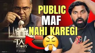 The Taj Story Review  | Truth Behind The Propaganda | Real Facts Revealed!