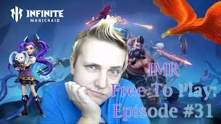 THE JOY AND PAIN OF GRINDING | Infinite Magicraid FTP Episode 31