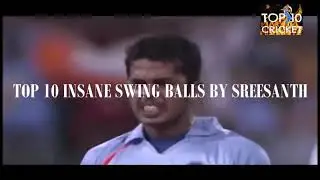 top 10 Insane Bowling by Sreesanth
