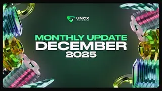 Monthly Update December 2025 | UNCX Network