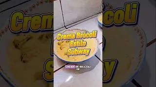 Crema🥦   #subway #sopa #brocolis #recetasfaciles