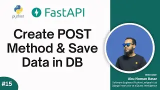 15. Create POST Method & Save Data in Database