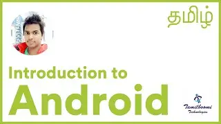 Introduction to Android Development | Tamil | Online Class Demo | Tamilboomi