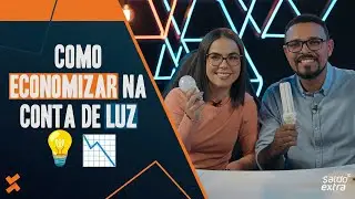 Como economizar na conta de luz