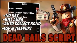 🚂 [ UPDATED ] Dead Rails Roblox Script 2025 &ndash; Auto Farm, Kill Aura, Teleport & More (Pastebin)