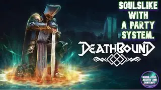 Deathbound | A great take on the soulike genre | EP 1
