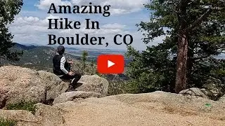 Best Hikes In Boulder - Colorado