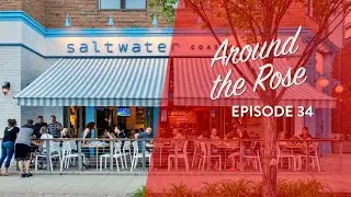 Around the Rose Episode 34 &bull;  Saltwater Coastal Grill