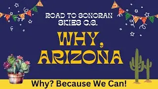 Why, Arizona to Sonoran Skies CG