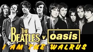 I am the Walrus The Beatles and Oasis Merry Christmas