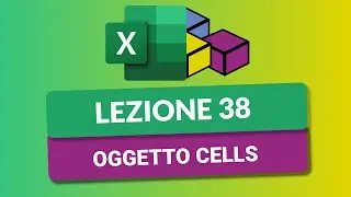 Oggetto Cells - VBA Excel Tutorial Italiano 38