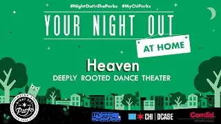Your Night Out at Home: Deeply Rooted Dance Theater 
