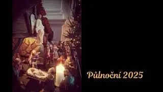 Aleluja před evangeliem || Půlnoční 2025