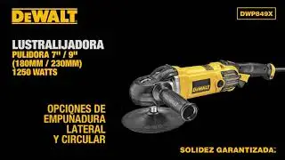 Pulidora Lijadora Angular De 7 Pulgadas DWP849X-B2
