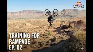 Prepping for Redbull Rampage — The Craziest Event in Mountain Biking Ep.02