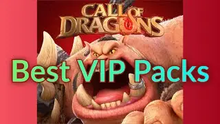 Call of Dragons VIP Packs Tips