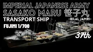 IJA Transport Ship Sasako Maru 笹子丸 1/700 Fujimi