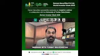 🌍 World Investor Week 2025! Webinar with University of Turbat Balochistan
