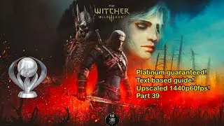 The Witcher 3 + ВСЕ DLC - Полное руководство по получению платинового трофея - часть 39
