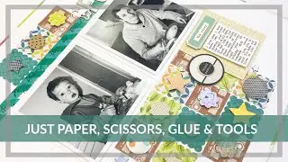 Just Paper, Scissors, Glue and Tools | Episode 1