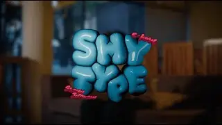 SHY TYPE - E-Kove, Seann Jefferson (Official Music Video)