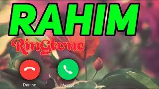 rahim name ringtone