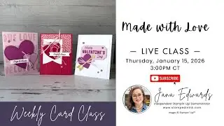 Stampin' Up! Endless Love Class | Quick and Easy Valentine Cards ❤️
