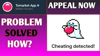 Tomarket App Cheating Detected! How To Submit Appeal Now !! #tom #crypto
