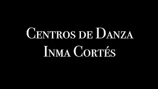 Centros de Danza Inma Cort&eacute;s 2017