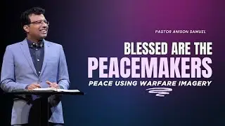 Blessed are the Peacemakers - Peace Using Warfare Imagery | 16 March 2025