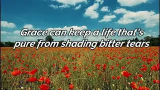 Sheltered by His Grace  //Lyrics//