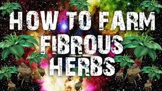 HOW TO FARM FIBROUS HERBS FORTNITE SAVE THE WORLD