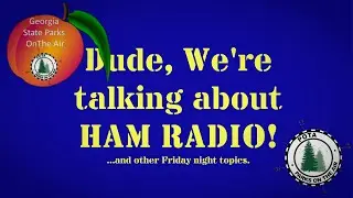 Friday Night Chat with Eddie KO4NLL and Robbie - A variety of topics